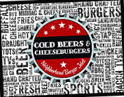 Cold Beers Cheeseburgers inside