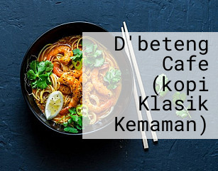 D'beteng Cafe (kopi Klasik Kemaman)