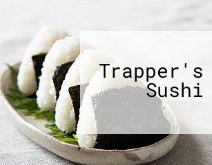 Trapper's Sushi