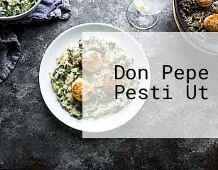 Don Pepe Pesti Ut