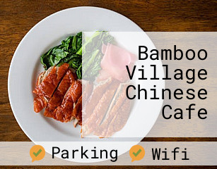Bamboo Village Chinese Cafe