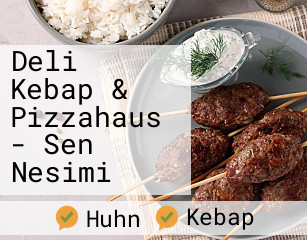 Deli Kebap & Pizzahaus - Sen Nesimi