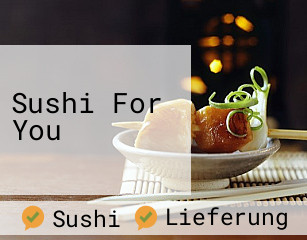 Sushi For You 