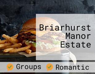 Briarhurst Manor Estate