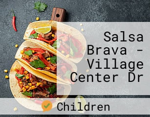 Salsa Brava - Village Center Dr