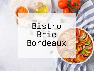 Bistro Brie Bordeaux