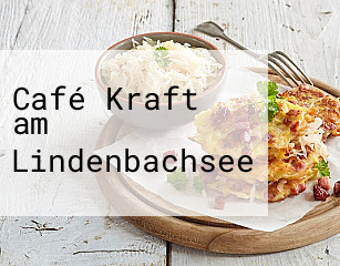 Café Kraft am Lindenbachsee