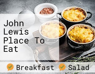 John Lewis Place To Eat