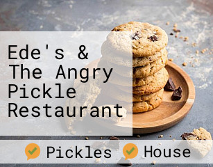 Ede's & The Angry Pickle Restaurant