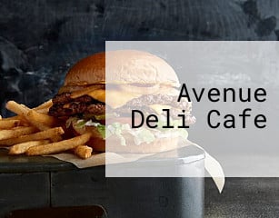 Avenue Deli Cafe
