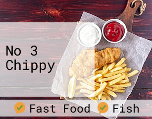 No 3 Chippy