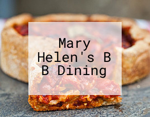 Mary Helen's B B Dining
