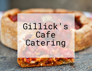 Gillick's Cafe Catering