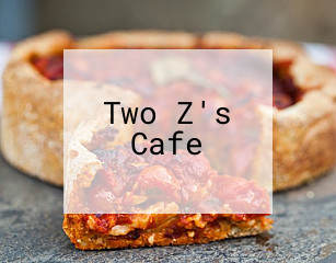 Two Z's Cafe