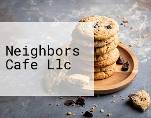 Neighbors Cafe Llc