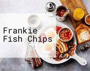Frankie Fish Chips