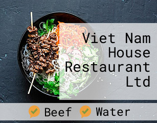 Viet Nam House Restaurant Ltd