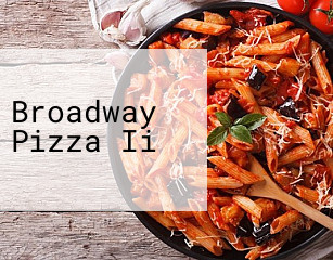Broadway Pizza Ii