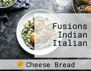 Fusions Indian Italian