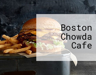 Boston Chowda Cafe