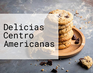 Delicias Centro Americanas