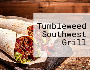 Tumbleweed Southwest Grill