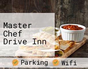 Master Chef Drive Inn