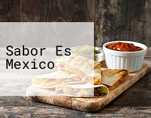 Sabor Es Mexico