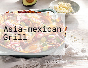 Asia-mexican Grill