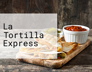 La Tortilla Express