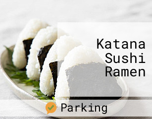 Katana Sushi Ramen