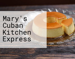 Mary's Cuban Kitchen Express