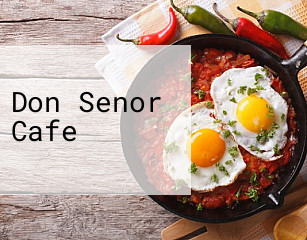 Don Senor Cafe