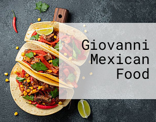 Giovanni Mexican Food
