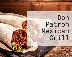 Don Patron Mexican Grill