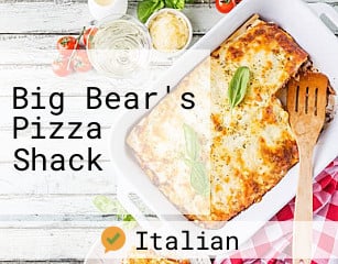 Big Bear's Pizza Shack