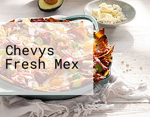 Chevys Fresh Mex