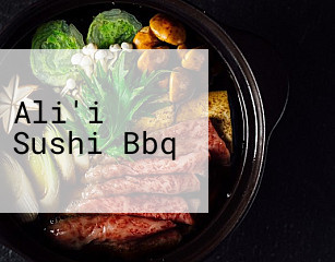 Ali'i Sushi Bbq