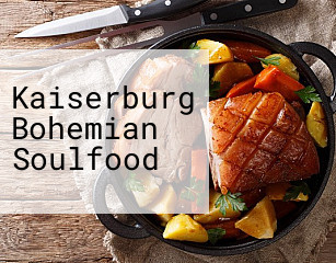Kaiserburg Bohemian Soulfood