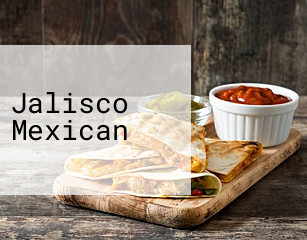 Jalisco Mexican