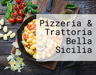 Pizzeria & Trattoria Bella Sicilia