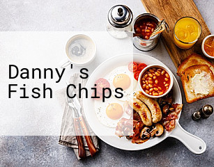 Danny's Fish Chips