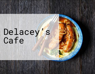 Delacey’s Cafe