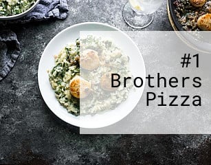 #1 Brothers Pizza