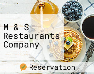 M & S Restaurants Company