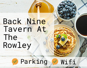 Back Nine Tavern At The Rowley