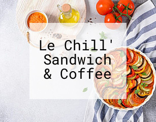 Le Chill' Sandwich & Coffee