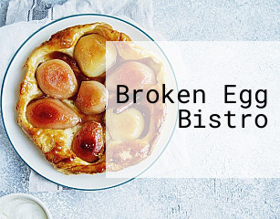 Broken Egg Bistro