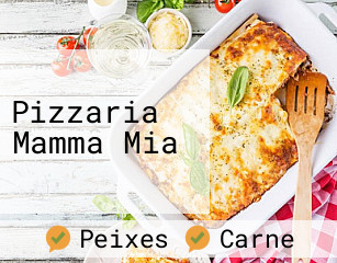 Pizzaria Mamma Mia