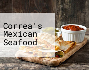 Correa's Mexican Seafood